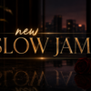 Nu Slo Jamz